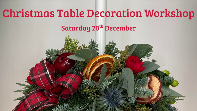 Christmas Table Decoration Workshop