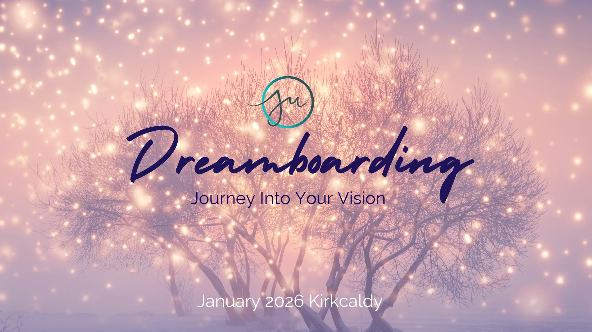 DREAM BOARDING- VISION MAPPING 2026-Create Your New Year Pathway!