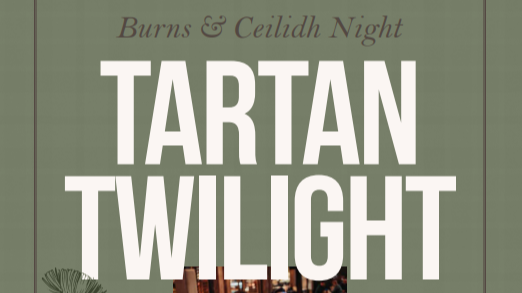 Tartan Twilight – Burns & Ceilidh Night