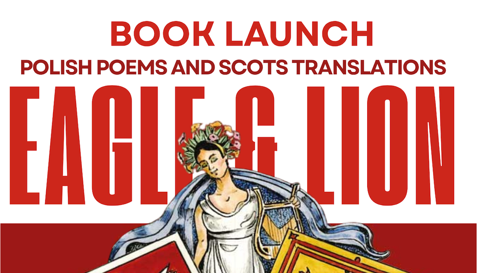 Eagle and Lion: Polish Poems and Scots Translations-Book Launch