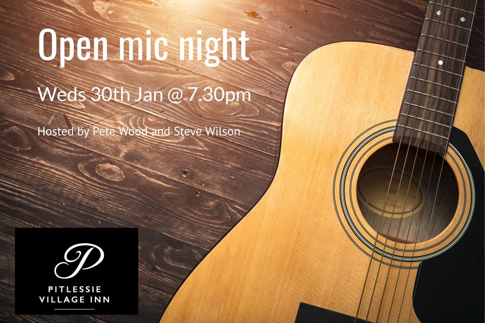 to Fife Open Mic Night at the Pitlessie Village Inn to Fife Open Mic Night at the Pitlessie Village Inn